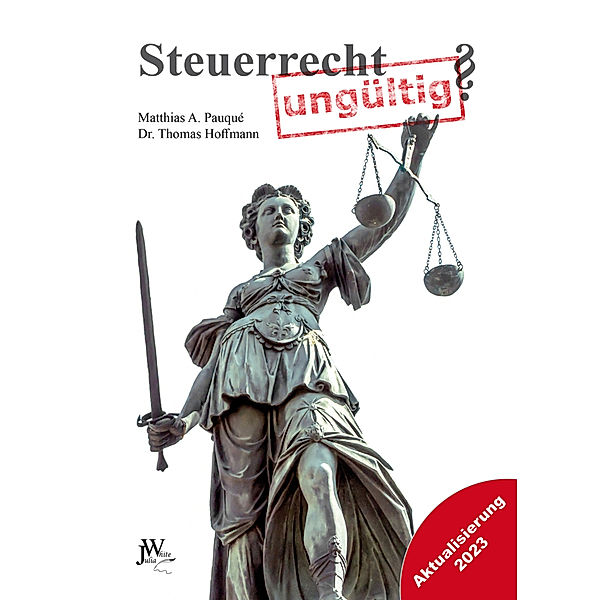 Steuerrecht ungültig?, Matthias Alexander Pauqué, Thomas Hoffmann