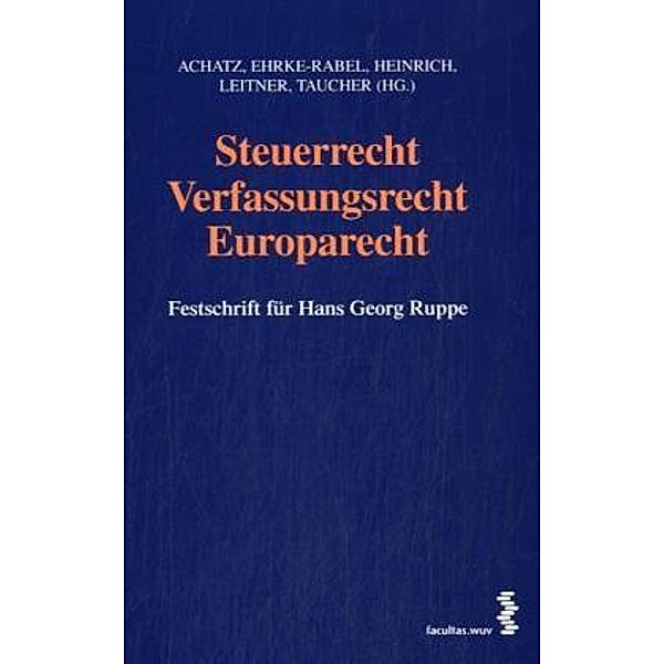 Steuerrecht - Verfassungsrecht - Europarecht