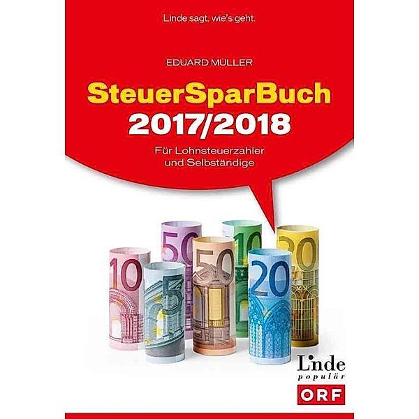 SteuerSparBuch 2017/2018 (Ausgabe Österreich), Eduard Müller