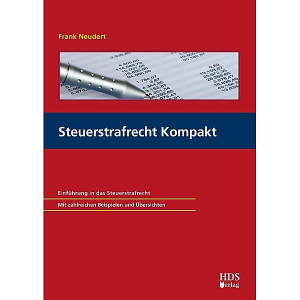 Steuerstrafrecht Kompakt, Frank Neudert