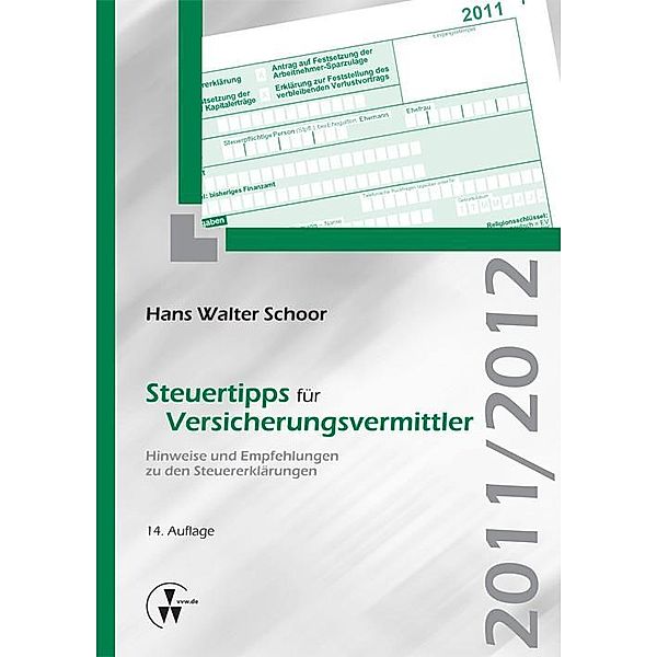 Steuertipps für Versicherungsvermittler, Hans Walter Schoor