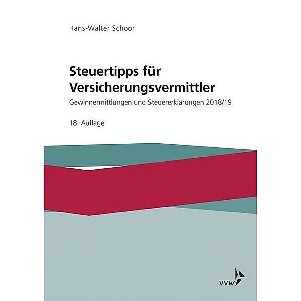 Steuertipps für Versicherungsvermittler, Hans-Walter Schoor