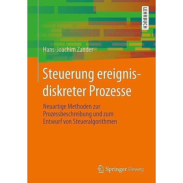 Steuerung ereignisdiskreter Prozesse, Hans-Joachim Zander