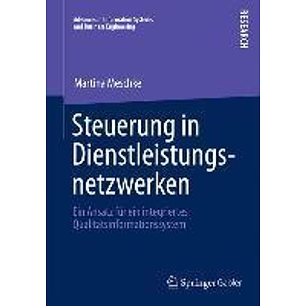 Steuerung in Dienstleistungsnetzwerken / Advances in Information Systems and Business Engineering, Martina Meschke