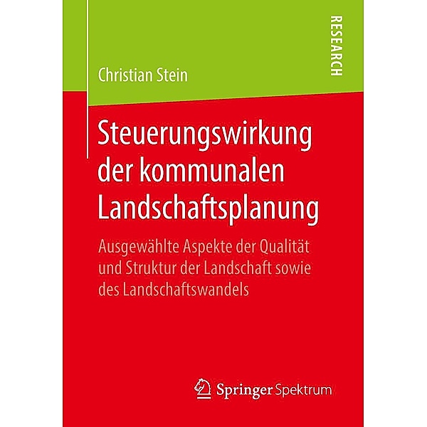 Steuerungswirkung der kommunalen Landschaftsplanung, Christian Stein