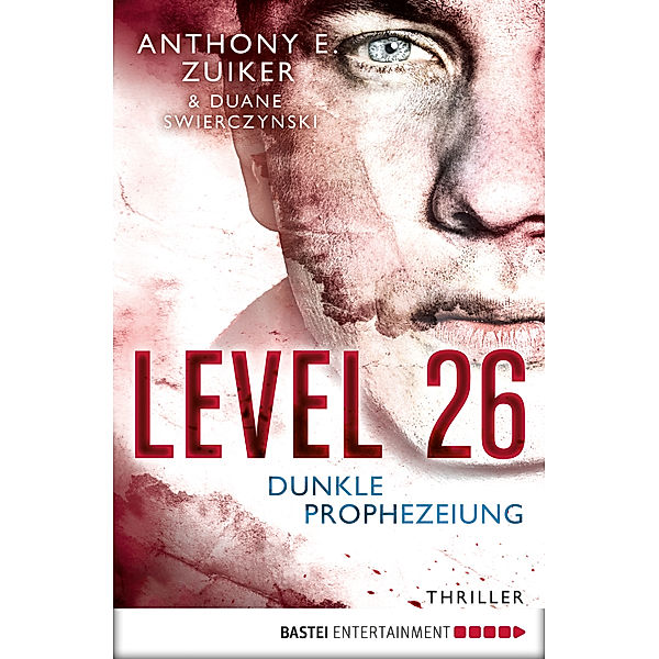 Steve Dark Band 2: Level 26 - Dunkle Prophezeiung, Anthony E. Zuiker