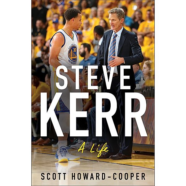 Steve Kerr, Scott Howard-Cooper