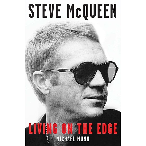 Steve McQueen, Michael Munn