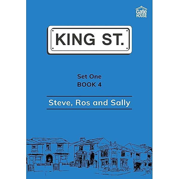 Steve, Ros and Sally / Gatehouse Books, Iris Nunn
