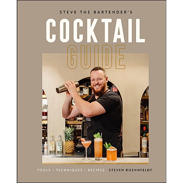 Steve the Bartender's Cocktail Guide, Steven Roennfeldt