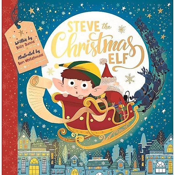 Steve the Christmas Elf, Billy Dunne, Ben Whitehouse