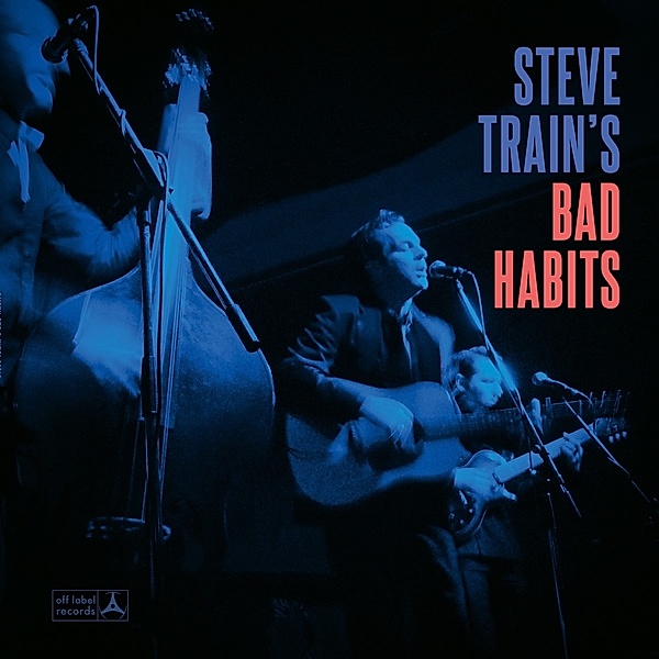Steve Train'S Bad Habits, Steve Train'S Bad Habits