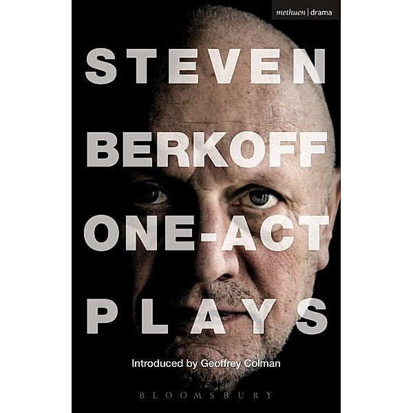 Steven Berkoff: One Act Plays, Steven Berkoff