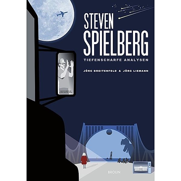 Steven Spielberg - Tiefenscharfe Analysen, Jörg Breitenfeld