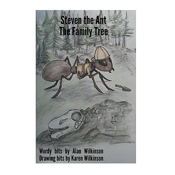 Steven the Ant / The Family Tree, Alan Wilkinson
