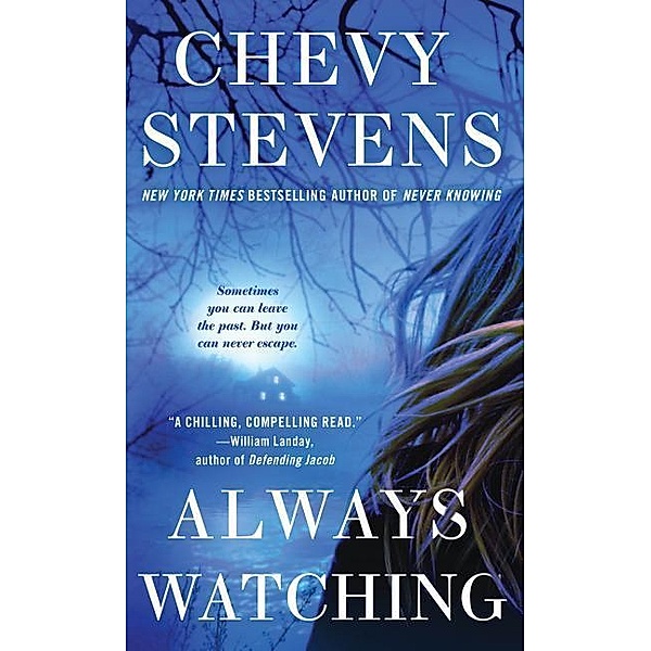 Stevens, C: Always Watching, Chevy Stevens
