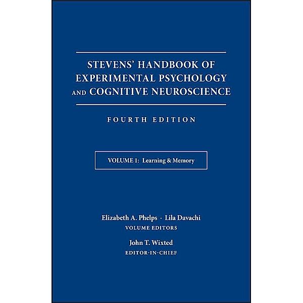 Stevens' Handbook of Experimental Psychology and Cognitive Neuroscience, Volume 1, Learning and Memory