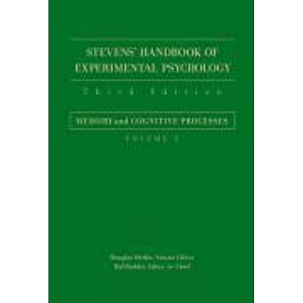 Stevens' Handbook of Experimental Psychology: Vol.2 Memory and Cognitive Processes