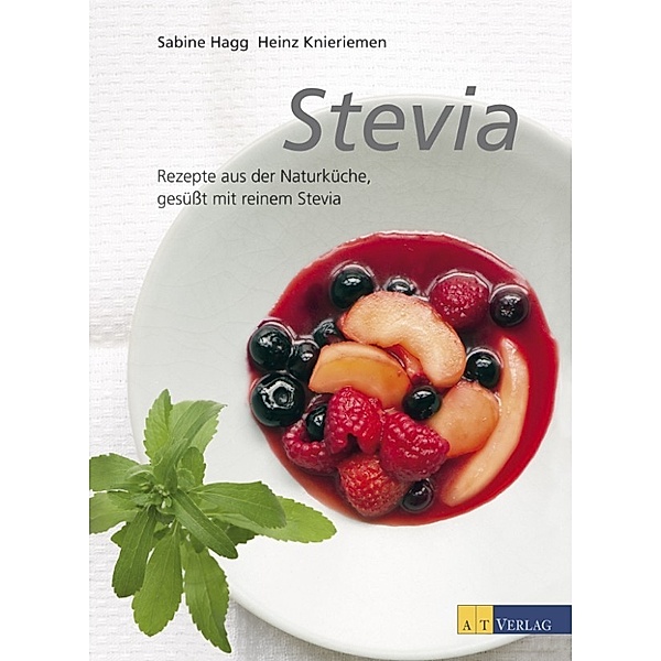 Stevia, Heinz Knieriemen, Sabine Hagg