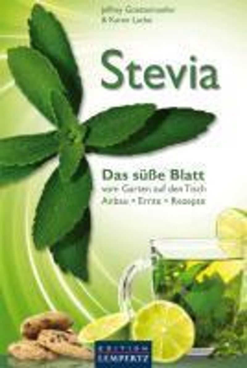 Stevia - Das süße Blatt eBook v. Jeffrey Goettemoeller u. weitere | Weltbild