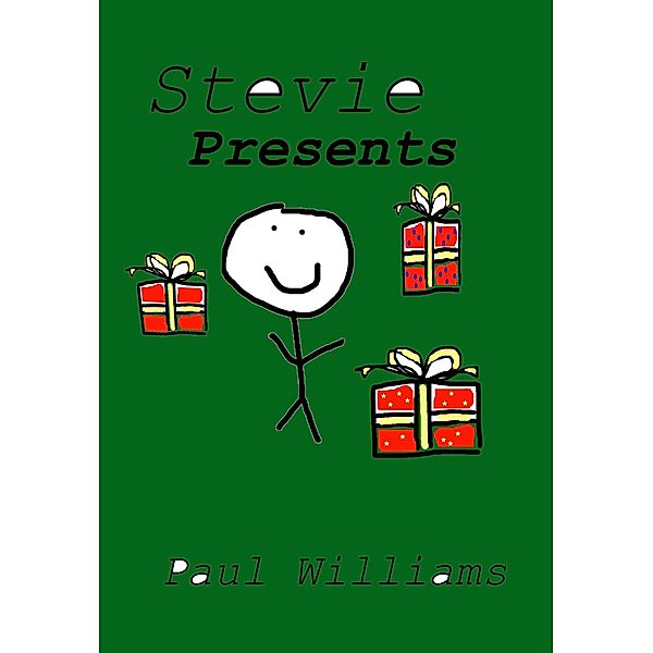 Stevie - Presents (DrinkyDink Rhymes, #10) / DrinkyDink Rhymes, Paul Williams, William O'Brien