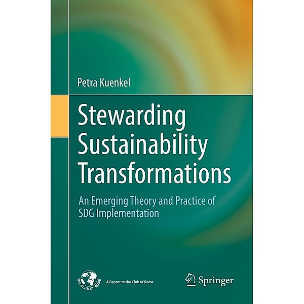 Stewarding Sustainability Transformations, Petra Kuenkel