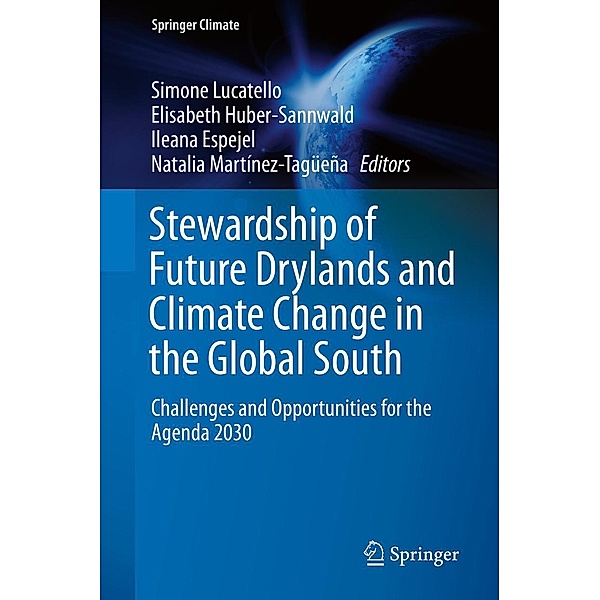 Stewardship of Future Drylands and Climate Change in the Global South / Springer Climate