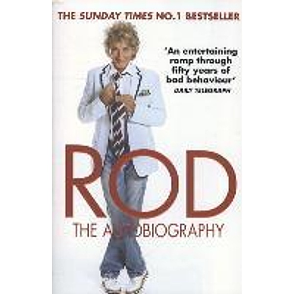 Stewart, R: Rod: The Autobiography, Rod Stewart