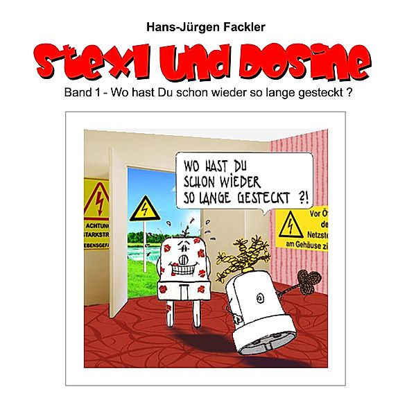 Stexl und Dosine, Hans-Jürgen Fackler