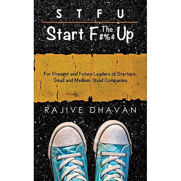 Stfu-Start the F Up, Rajive Dhavan