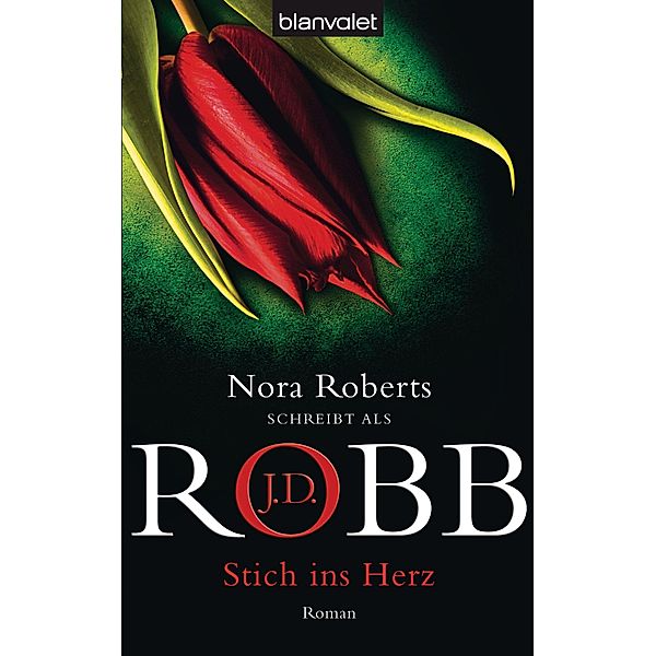 Stich ins Herz / Eve Dallas Bd.21, J. D. Robb