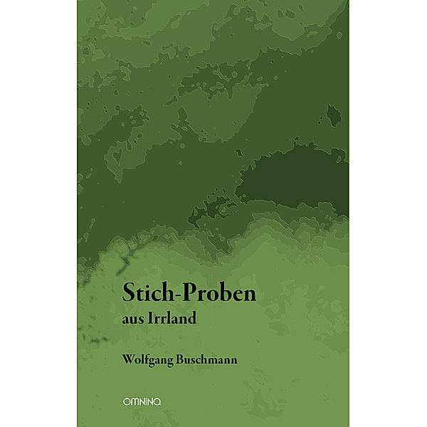 Stich-Proben aus Irrland, Wolfgang Buschmann