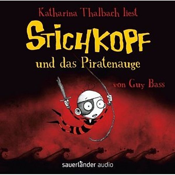 Stichkopf - 2 - Stichkopf und das Piratenauge, Guy Bass