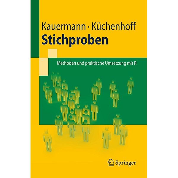 Stichproben / Springer-Lehrbuch, Göran Kauermann, Helmut Küchenhoff