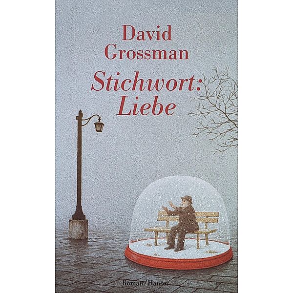 Stichwort: Liebe, David Grossman