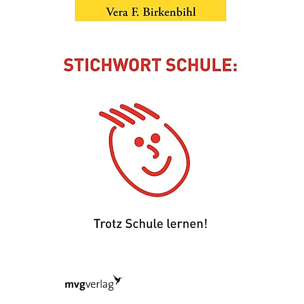 Stichwort Schule / MVG Verlag bei Redline, Vera F. Birkenbihl