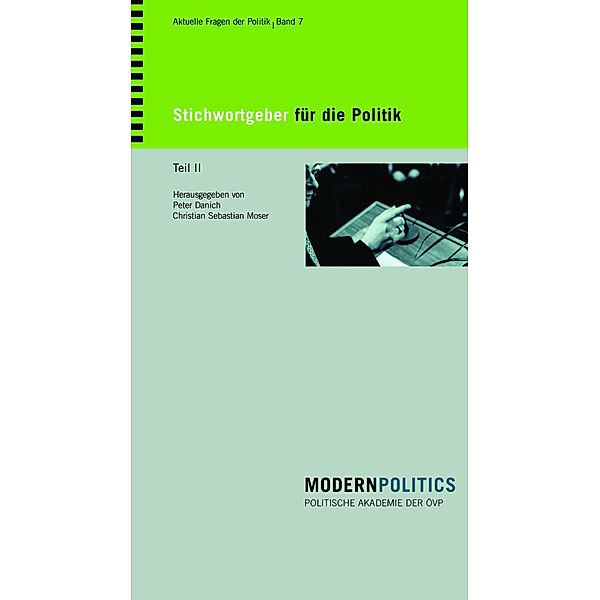 Stichwortgeber für die Politik Teil II, Peter Danich, Christian Sebastian Moser