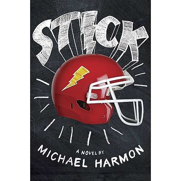 Stick, Michael Harmon