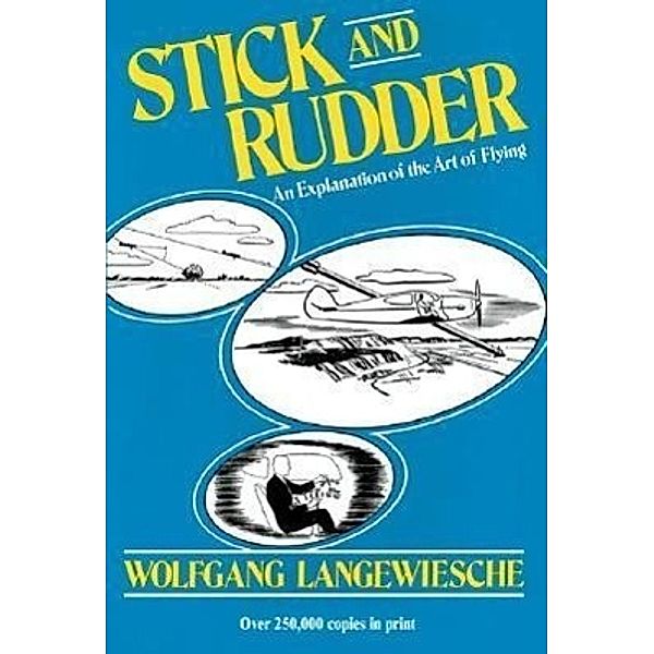 Stick and Rudder, Wolfgang Langewiesche