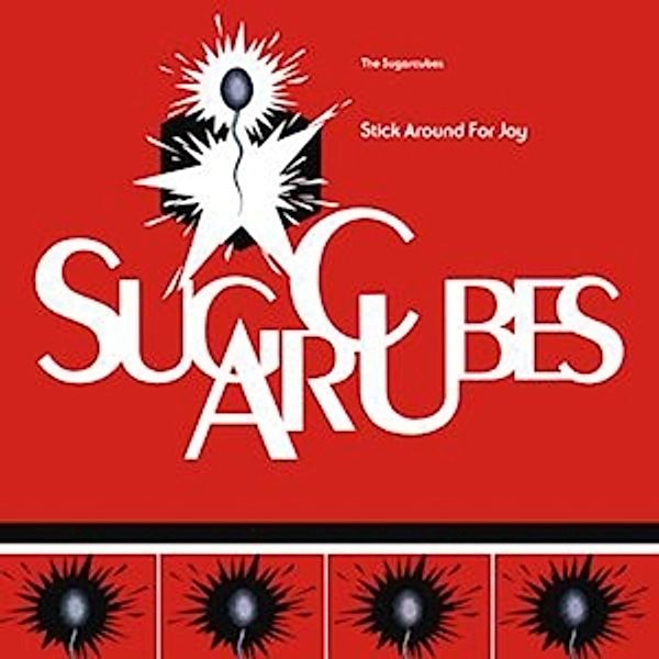 Stick Around For Joy (Vinyl), The Sugarcubes