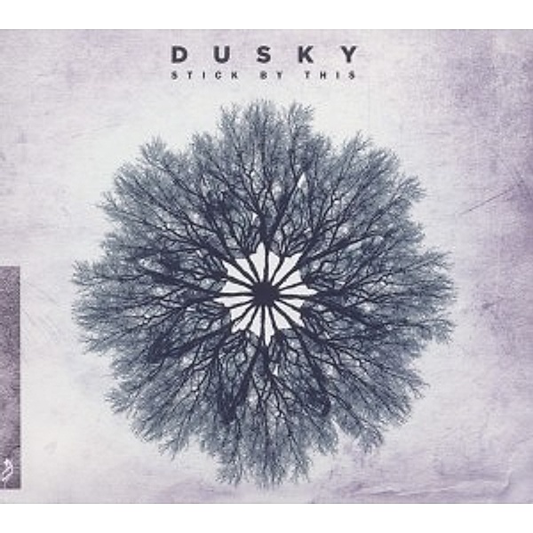 Stick By This, Dusky