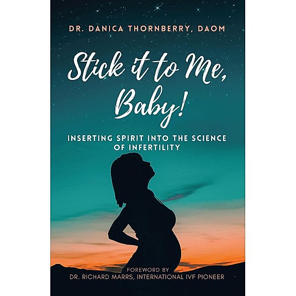 Stick It to Me, Baby!, Danica Thornberry Daom