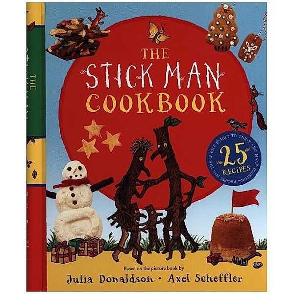 Stick Man / The Stick Man Family Tree Recipe Book, Julia Donaldson