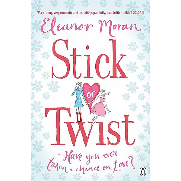 Stick Or Twist, Eleanor Moran