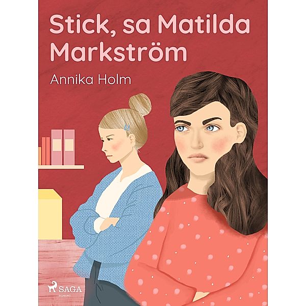 Stick,  sa Matilda Markström / Matilda Markström Bd.2, Annika Holm