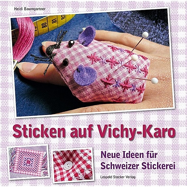 Sticken auf Vichy-Karo, Heidi Baumgartner