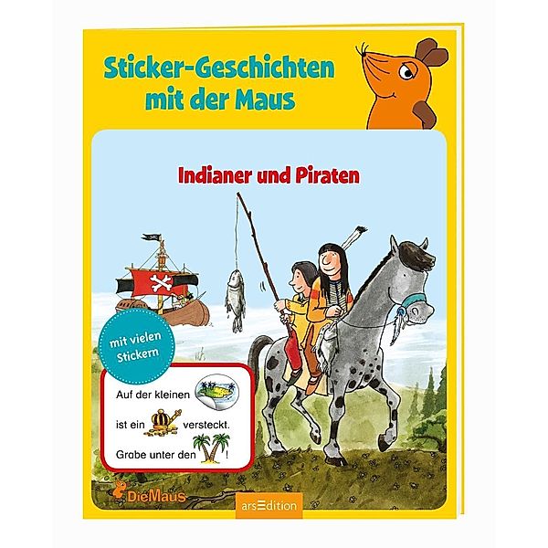 Sticker-Geschichten mit der Maus - Indianer und Piraten