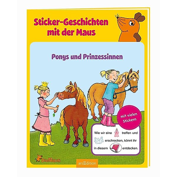 Sticker-Geschichten mit der Maus - Ponys und Prinzessinnen