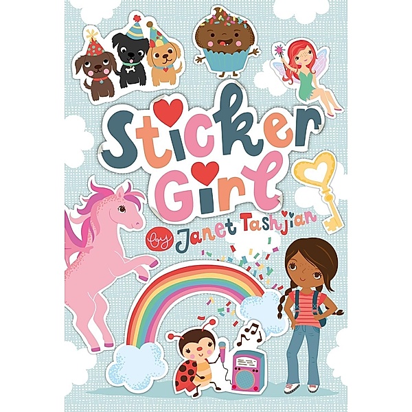 Sticker Girl / Sticker Girl Bd.1, Janet Tashjian
