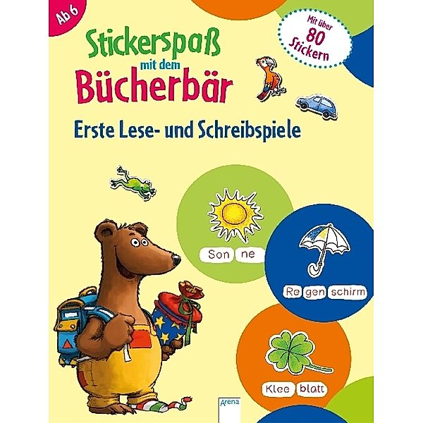 Stickerspaß mit dem Bücherbär. Erste Lese- und Schreibspiele, Silke Reimers